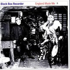 Black Box Recorder - England Made Me (1998)