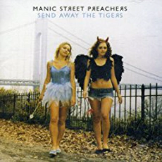 Manic Street Preachers - Send Away The Tigers (2007)