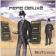 Pepe Deluxe - Beatitude (2003)