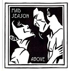 Mad Season - Above (1995)