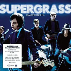 Supergrass - Diamond Hoo Ha (2008)