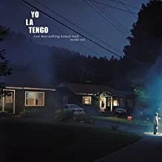Yo La Tengo - And Then Nothing Turned Itself Inside Out (2002)