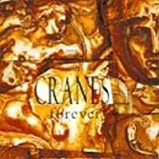 Cranes - Forever (1993)