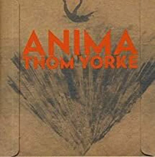 Thom Yorke - Anima (2019)