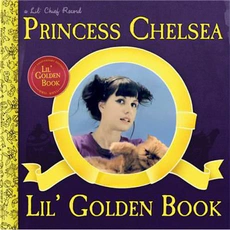Princess Chelsea - Lil's Golden Book (2011)
